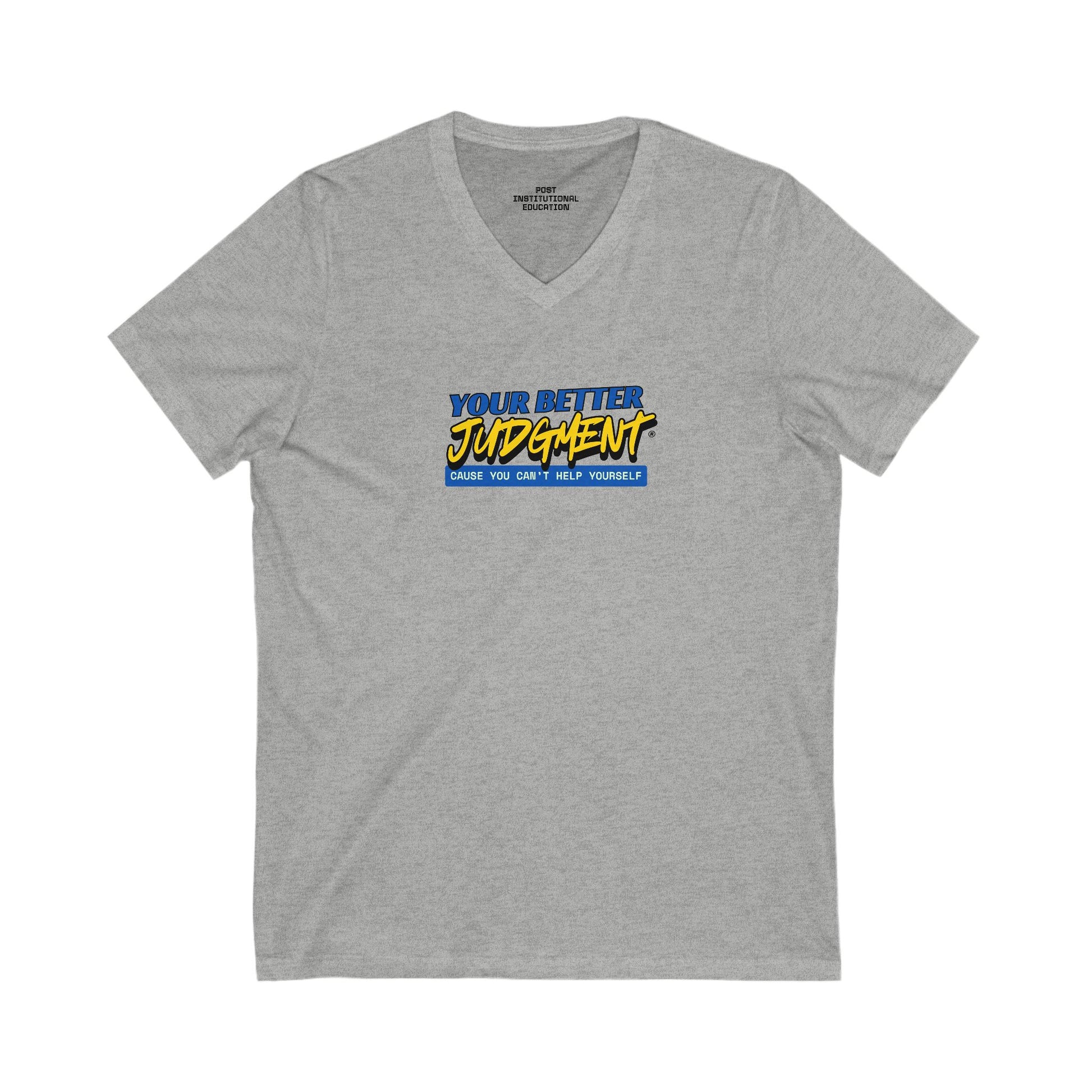 "Your Better Judgment" - Women's V-neck Tee