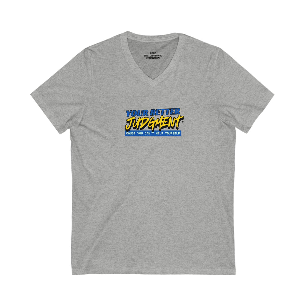"Your Better Judgment" - Women's V-neck Tee