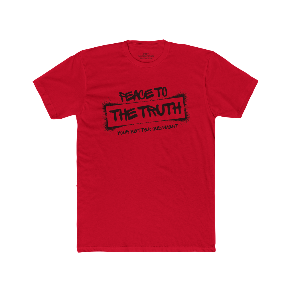 "Peace to the Truth" - Unisex Cotton Crew Tee